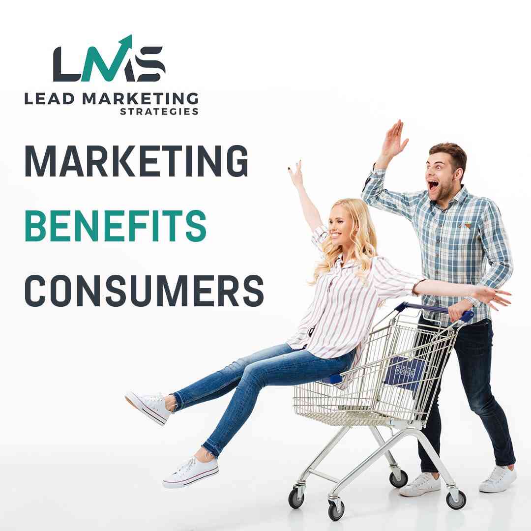How Does Marketing Most Benefit Consumers
